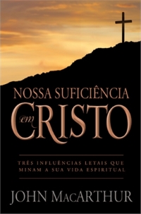 Resenha - Nossa suficiência em Cristo