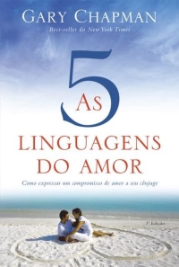 As 5 linguagens do amor - Gary Chapman