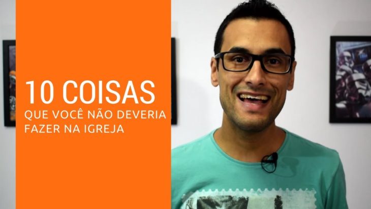 10 coisas que você não deveria fazer na igreja