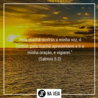 Versículos de bom dia - Salmos 5:3