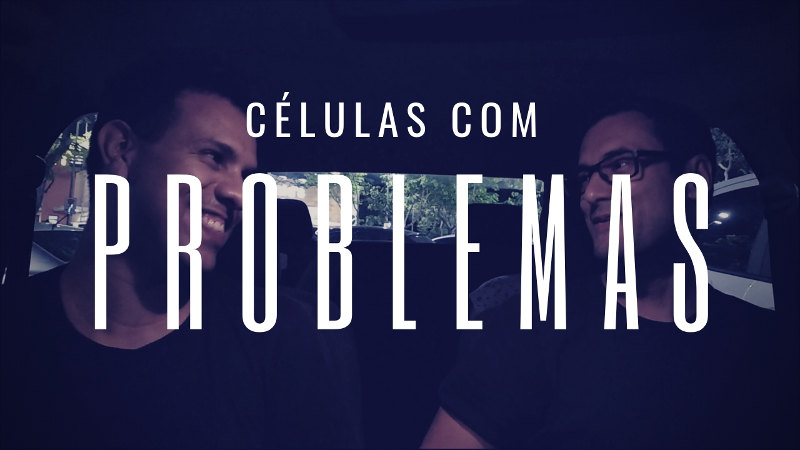 Problemas na célula