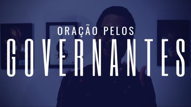 Oração por quem está no governo