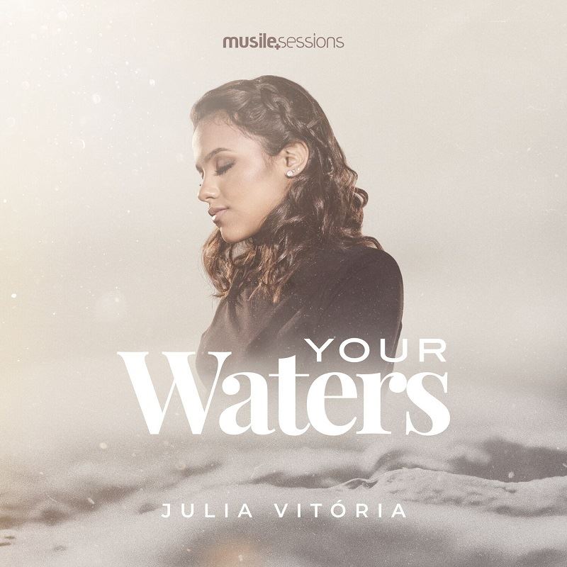 Julia Vitoria - Your Waters