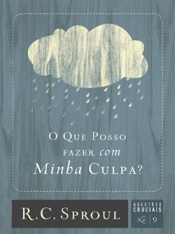 Imagem da capa do livro "O que posso fazer com minha culpa"