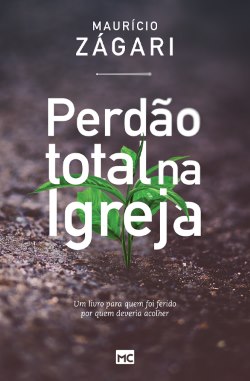 Imagem de capa do livro Perdão total na igreja - Um ótimo livro com vários versículos sobre perdão