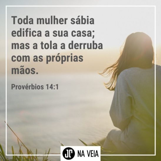 Imagem para compartilhar com versículos para mulheres de Provérbios 14:1