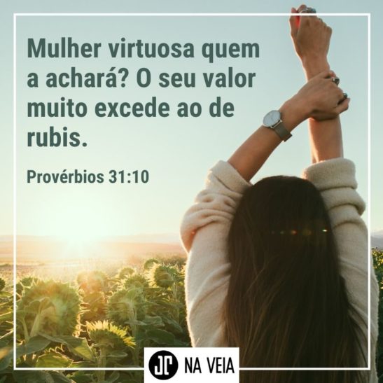 Imagem para compartilhar com versículos para mulheres de Provérbios 31:10